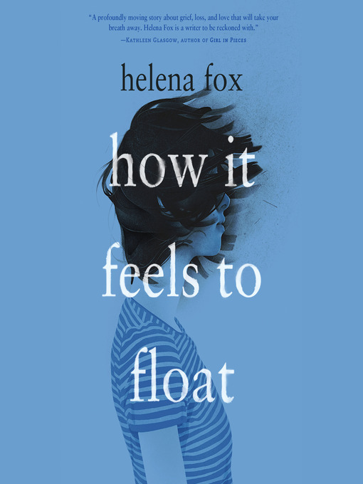 Title details for How It Feels to Float by Helena Fox - Available